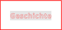 Geschichte