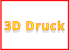 3D Druck