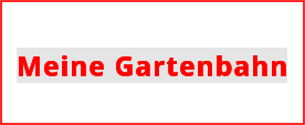 Meine Gartenbahn