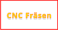 CNC Fräsen